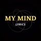 My mind lyrics