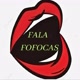 Fala Fofocas