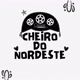 Cheiro do Nordeste