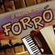 O MELHOR DO FORRÓ