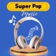 Super Pop Music