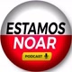 Estamos NOAR Podcast