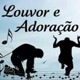 Louvores & Adoração _Oficial