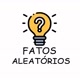 Fatos Aleatórios