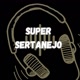 Super Sertanejo 🎶