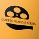 Cortes Filmes e Séries