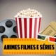 FILMES E SÉRIES