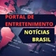 Entretenimento notícias Brasil