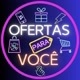 Ofertas Para Você