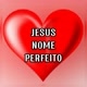 JESUS NOME PERFEITO❤️