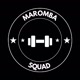 Maromba Squad