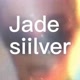 Jade Sillver