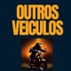 OUTROS VEÍCULOS