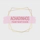 Achadinhos Fantástico