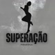 Superação Feminina