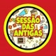 SESSÃO DAS ANTIGAS 📺