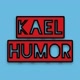 Kael Humor