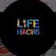 life hacks