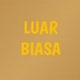 LUAR BIASA
