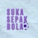Suka Sepak Bola