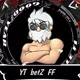 YT betZ FF