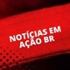 NOTÍCIAS EM AÇÃO BR