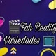 🎬Fah Reality e Variedades 📺✴️