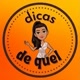 dicasdequel