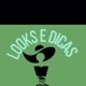 LOOKS & DICAS