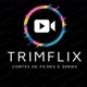 TrimFlix