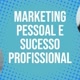 Marketing-Motivação&Empreendedorismo