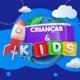 Crianças e Kids