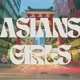ASIAN GIRLS