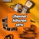 channel_hiburan_seru