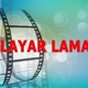 LAYAR LAMA