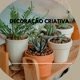 Decoração Criativa