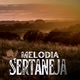 MELODIA SERTANEJA