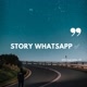 STORY WHATSAPP ✅