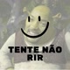 Tente Não Rir