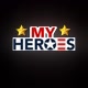 MY HEROES