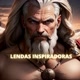 Lendas inspiradoras