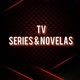 TV SERIES & NOVELAS📽️🎬