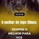 O melhor do tops filmes