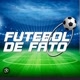 Futebol de fato ⚽️