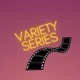 Variety Séries