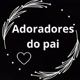 AdoradoresdoPai