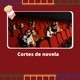 Cortes de novela