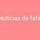 notícias da fafa