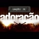 CANÇÕES DE ADORAÇÃO 🎵🎤