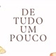 De Tudo Um Pouco